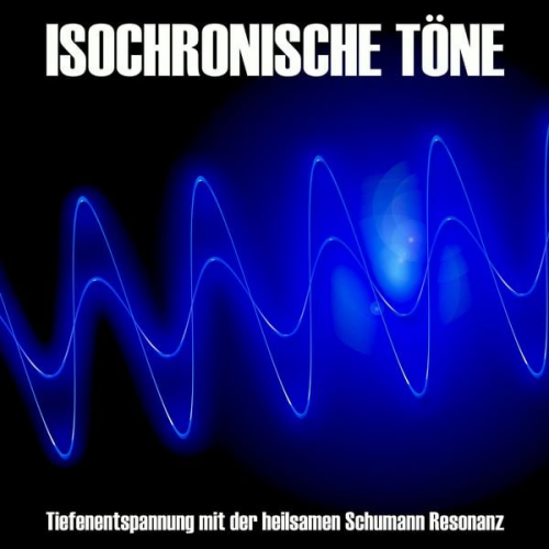 Yella A. Deeken - Isochronische Töne / Isochrone Töne/ Binaurale Beats