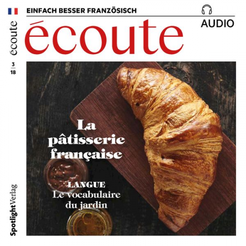 Spotlight Verlag - Französisch lernen Audio - Die französische Patisserie