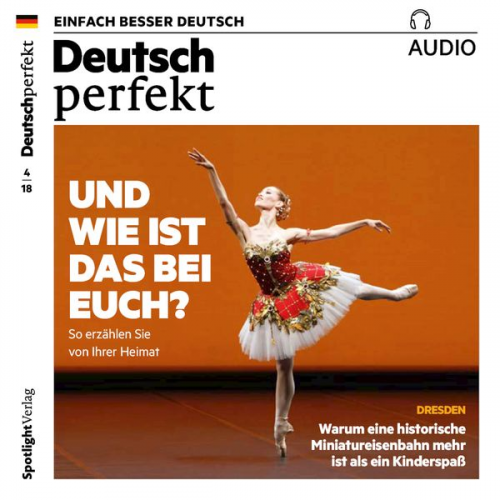 Spotlight Verlag - Deutsch lernen Audio - Und wie ist das bei euch?