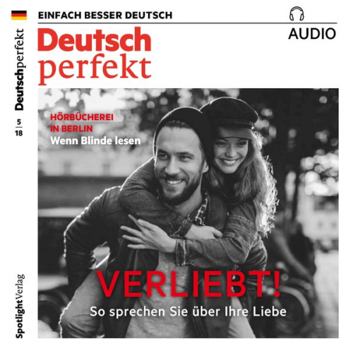 Alia Begisheva Clemens Hoffmann Barbara Kerbel Barbara Schiele Andrea Steinbach - Deutsch lernen Audio - Verliebt! So sprechen Sie über die Liebe