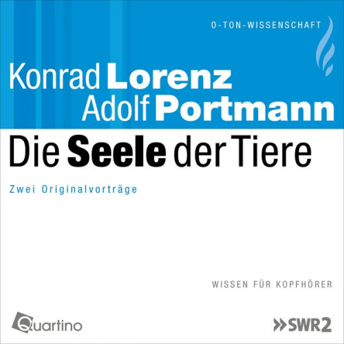 Konrad Lorenz Adolf Portmann - Die Seele der Tiere