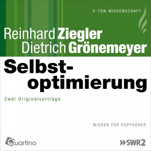 Reinhard Ziegler Dietrich Grönemeyer - Selbstoptimierung