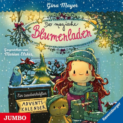 Gina Mayer - Der magische Blumenladen. Ein zauberhafter Adventskalender