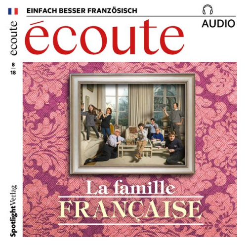 Jean-Paul Dumas-Grillet - Französisch lernen Audio - Die französische Familie