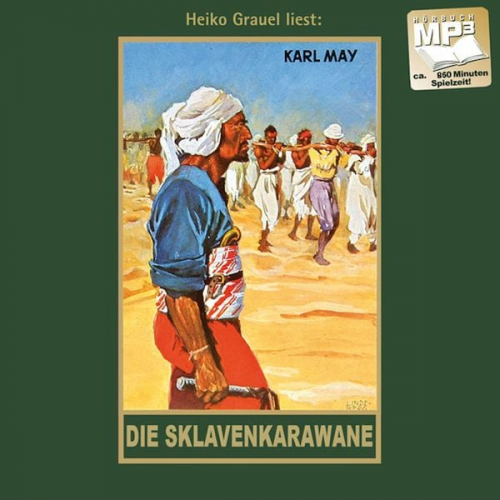 Karl May - Die Sklavenkarawane