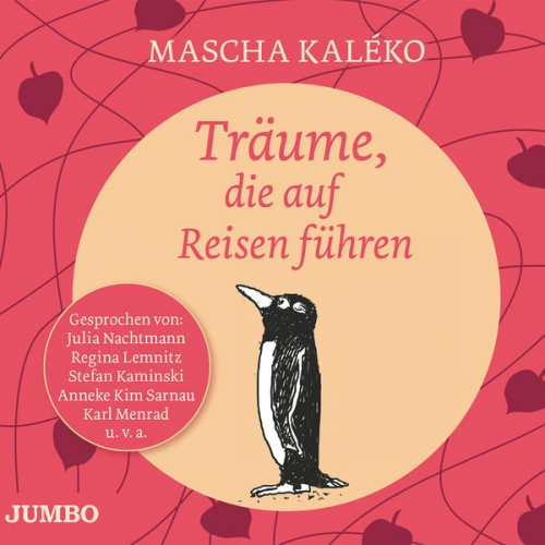 Mascha Kaleko - Träume, die auf Reisen gehen