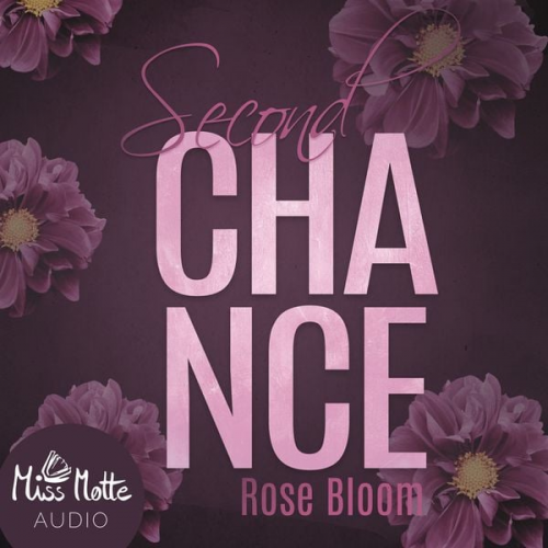 Rose Bloom - Second Chance