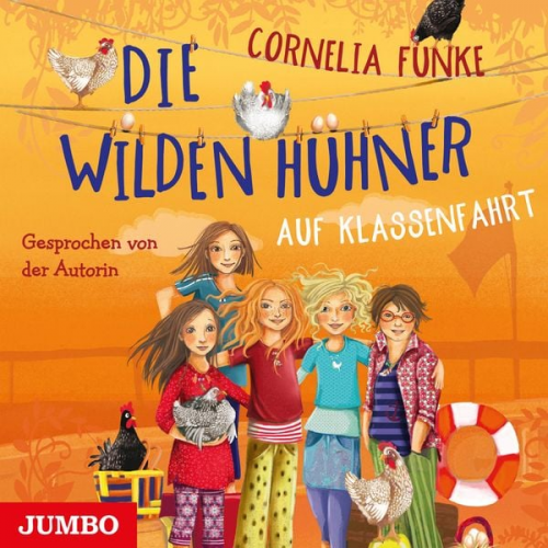 Cornelia Funke - Die Wilden Hühner auf Klassenfahrt