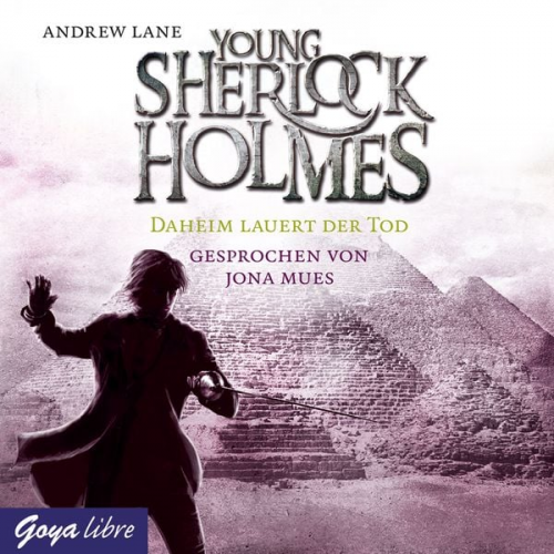 Andrew Lane - Young Sherlock Holmes. Daheim lauert der Tod [Band 8]