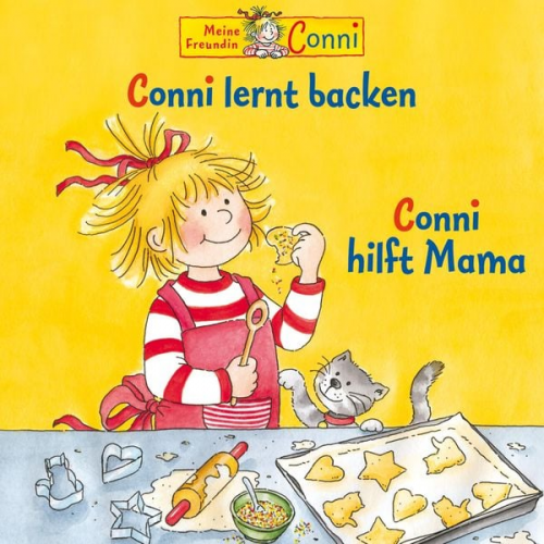 Hans-Joachim Herwald Liane Schneider - Conni lernt backen / Conni hilft Mama