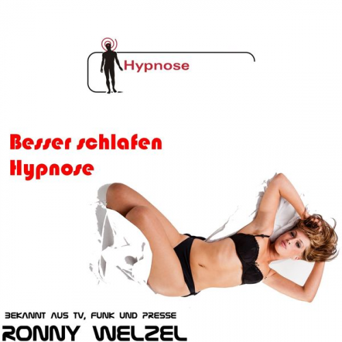 Ronny Welzel - Besser schlafen Hypnose