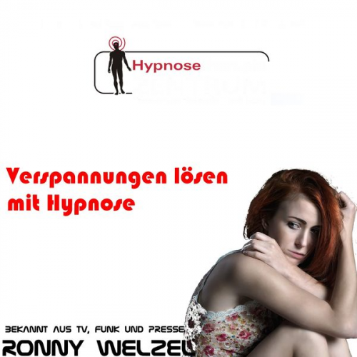 Ronny Welzel - Verspannungen lösen mit Hypnose