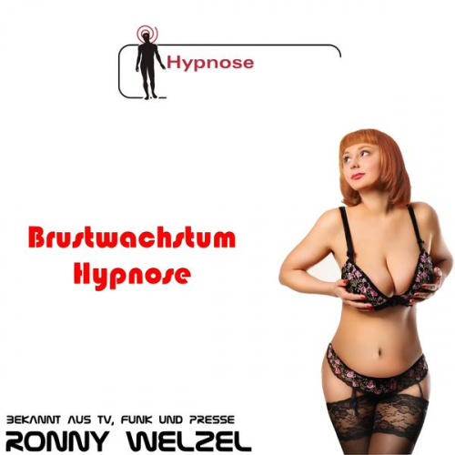 Ronny Welzel - Brustwachstum mit Hypnose