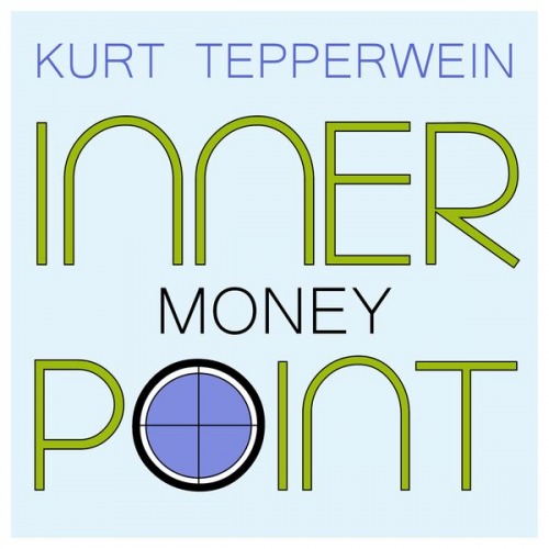 Kurt Tepperwein - Inner Point - Money