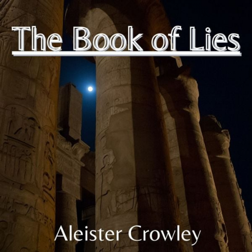 Aleister Crowley - The Book of Lies