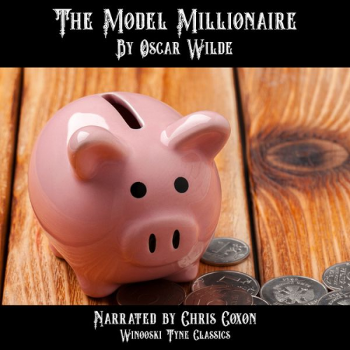 Oscar Wilde - The Model Millionaire