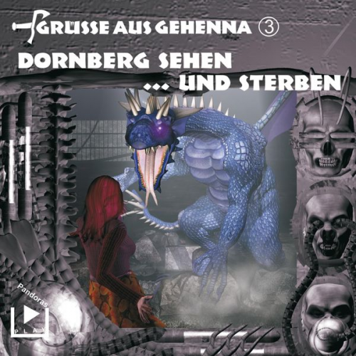 Dane Rahlmeyer - Grüsse aus Gehenna - Teil 3: Dornberg sehen ... und sterben