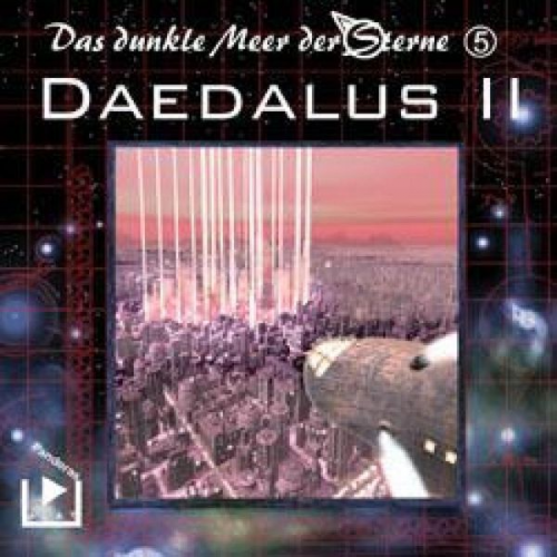 Dane Rahlmeyer - Das dunkle Meer der Sterne 5 - Daedalus II