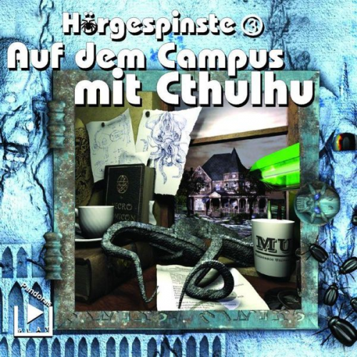 Dane Rahlmeyer - Hörgespinste 3 - Auf dem Campus mit Cthulhu