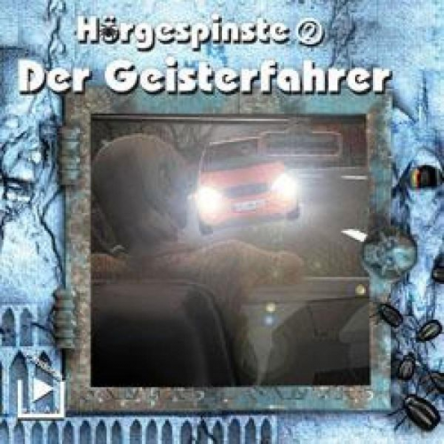 Katja Behnke - Hörgespinste 2 - Der Geisterfahrer