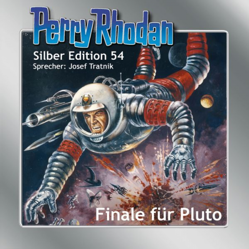 Clark Darlton H.G. Ewers Hans Kneifel William Voltz - Perry Rhodan Silber Edition 54: Finale für Pluto