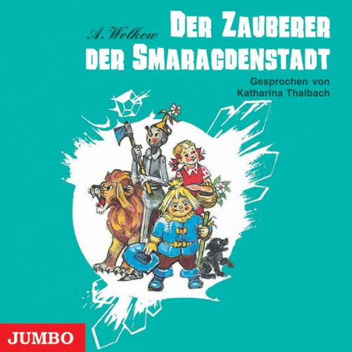 Alexander Wolkow - Der Zauberer der Smaragdenstadt [Smaragdenstadt-Reihe, Band 1 (Ungekürzt)]