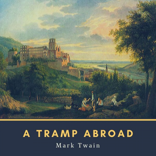 Mark Twain - A Tramp Abroad