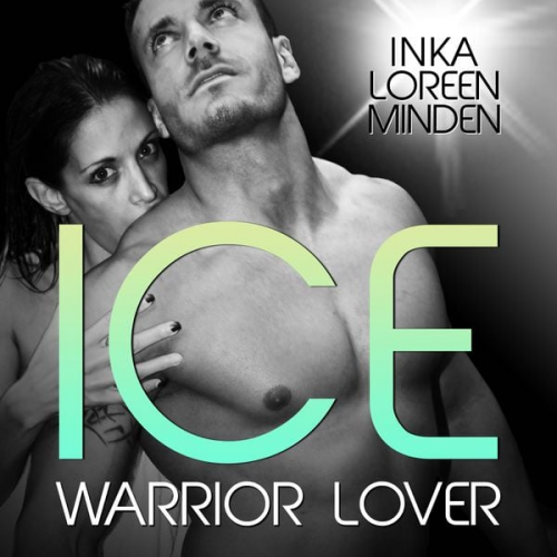 Inka Loreen Minden - Ice - Warrior Lover 3