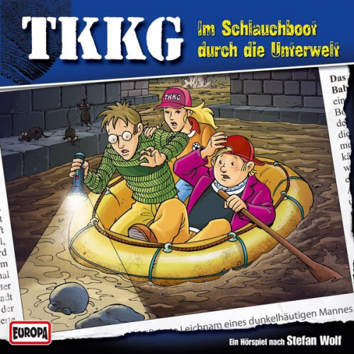 Stefan Wolf - TKKG - Folge 127: Im Schlauchboot durch die Unterwelt