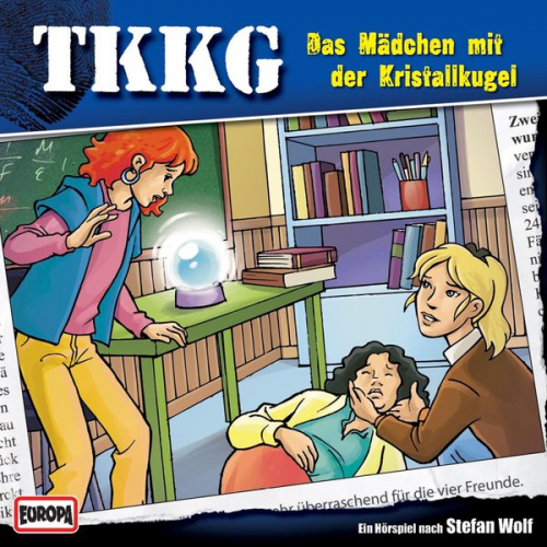 Stefan Wolf Andre Minninger - TKKG - Folge 166: Das Mädchen mit der Kristallkugel