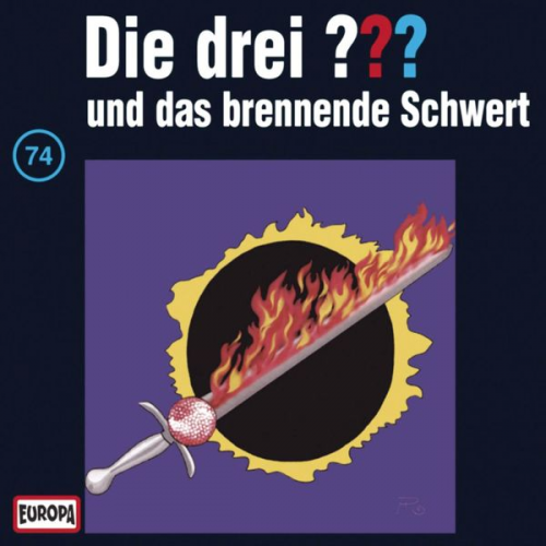 Folge 74: Die drei ??? und das brennende Schwert