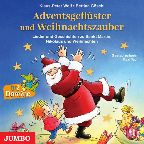 Klaus-Peter Wolf Bettina Göschl - Adventsgeflüster und Weihnachtszauber