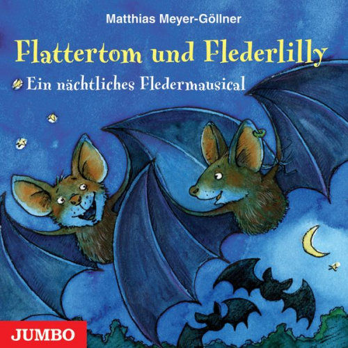 Matthias Meyer-Göllner - Flattertom und Flederlily