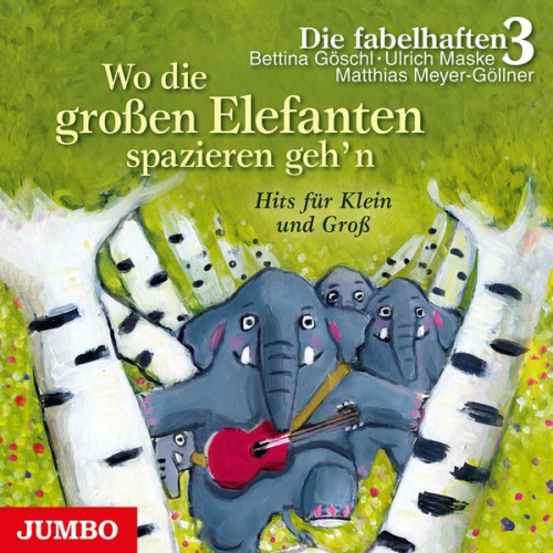 Die fabelhaften 3 - Wo die großen Elefanten spazieren geh'n