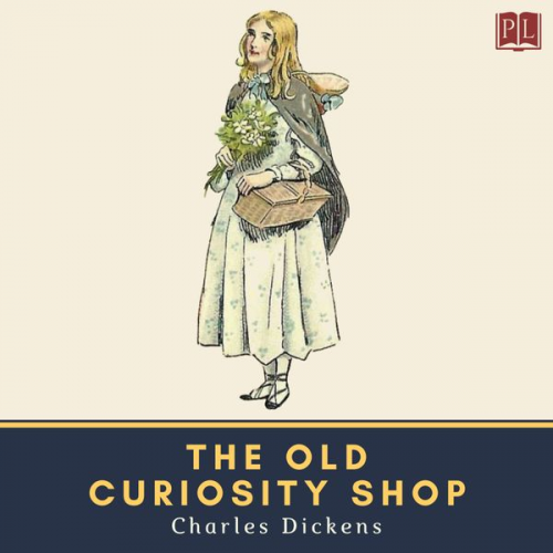 Charles Dickens - The Old Curiosity Shop