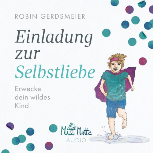 Robin Gerdsmeier - Einladung zur Selbstliebe