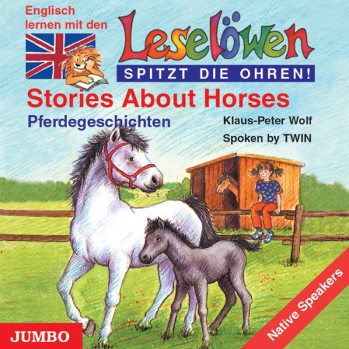 Klaus-Peter Wolf - Stories about Horses. Pferdegeschichten