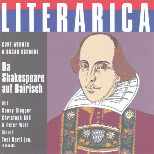 Curt Werner Oscar Schmidt - Da Shakespeare auf Bairisch