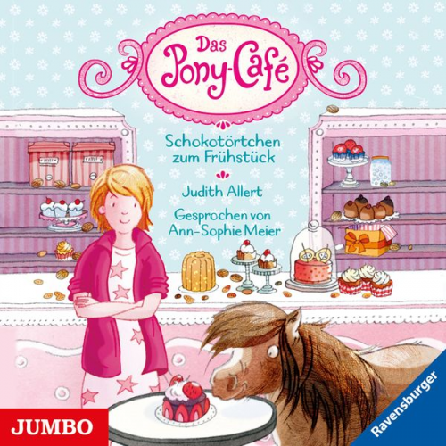 Judith Allert - Das Pony-Café. Schokotörtchen zum Frühstück [Band 1]