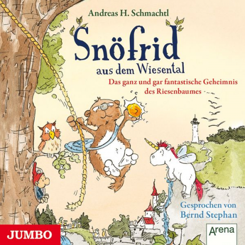 Andreas H. Schmachtl - Snöfrid aus dem Wiesental. Das ganz und gar fantastische Geheimnis des Riesenbaumes