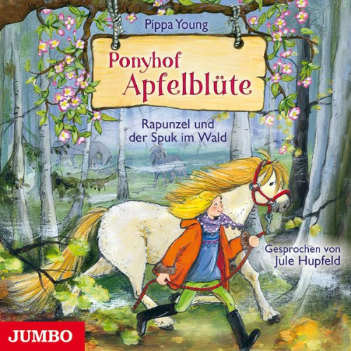 Pippa Young - Ponyhof Apfelblüte. Rapunzel und der Spuk im Wald [Band 8]