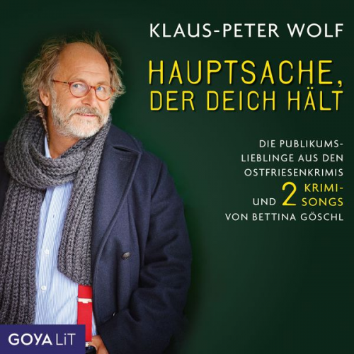 Klaus-Peter Wolf - Hauptsache der Deich hält