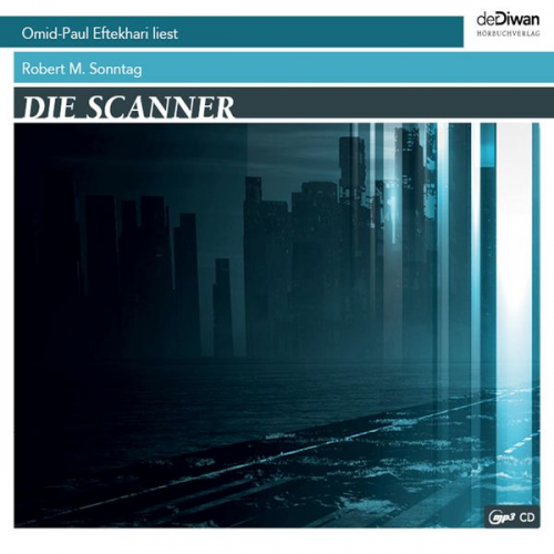 Robert M. Sonntag - Die Scanner