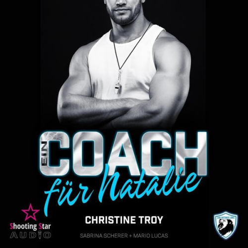 Christine Troy - Ein Coach für Natalie