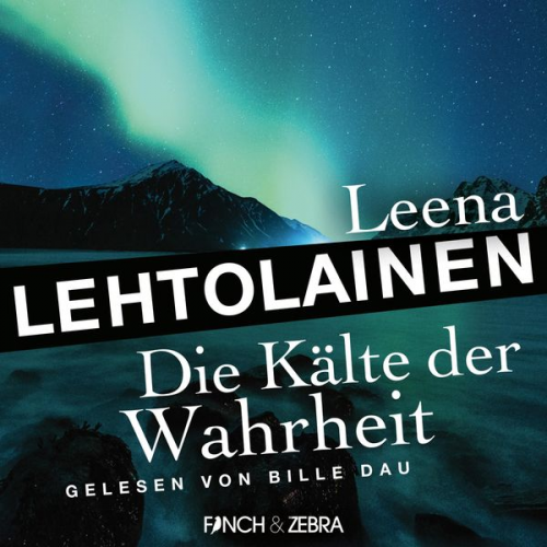 Leena Lehtolainen - Die Kälte der Wahrheit