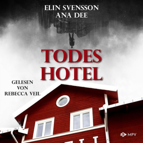 Ana Dee Elin Svensson - Todeshotel