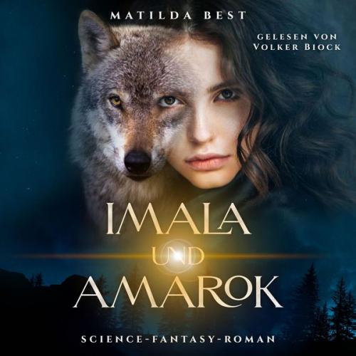 Matilda Best - Imala und Amarok