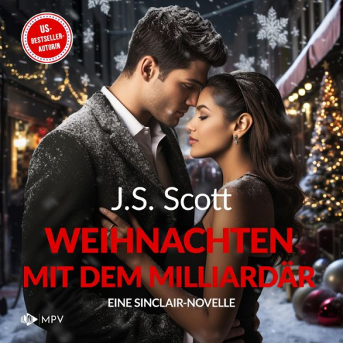 J.S. Scott - Weihnachten mit dem Milliardär - Grady: Eine Sinclair-Novelle