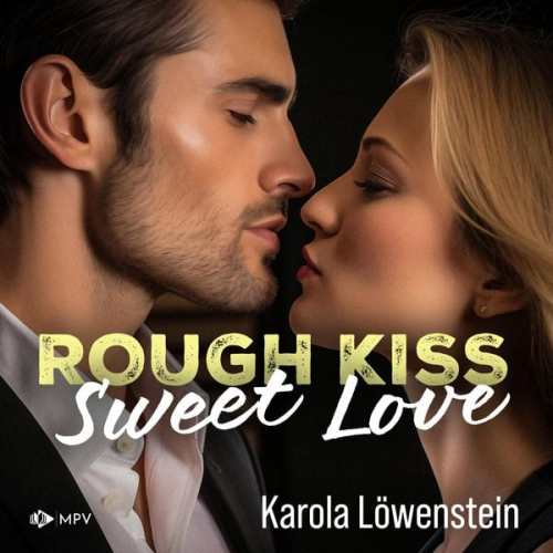 Karola Löwenstein - Rough Kiss: Sweet Love