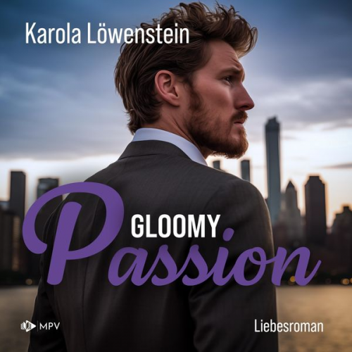 Karola Löwenstein - Gloomy Passion - Liebesroman